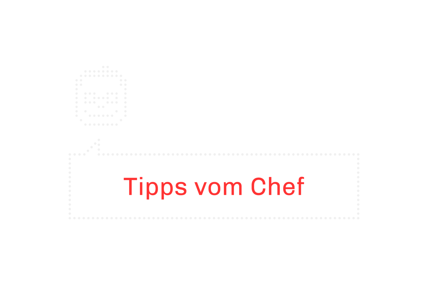 Tipps Chef